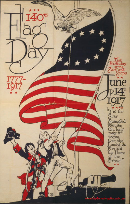 WW I Poster, Flag Day, June 14th, 1917, 140th Anniversary