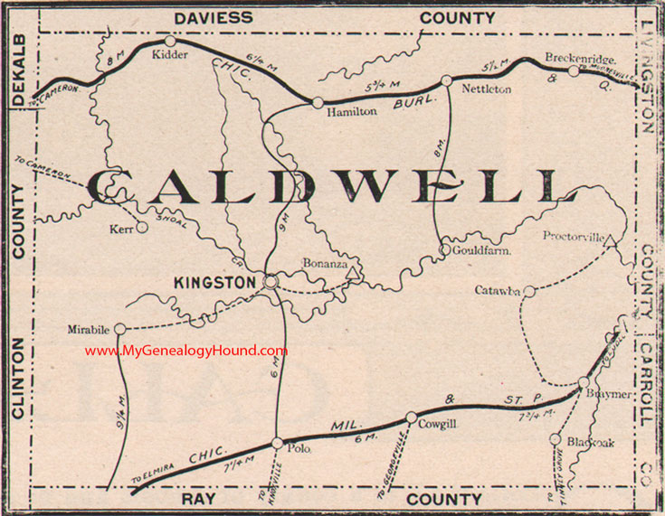 Caldwell County Missouri Map 1904 Kingston, Hamilton, Polo, Braymer, Cowgill, Kidder, Breckenridge, Mirabile, Bonanza, MO 