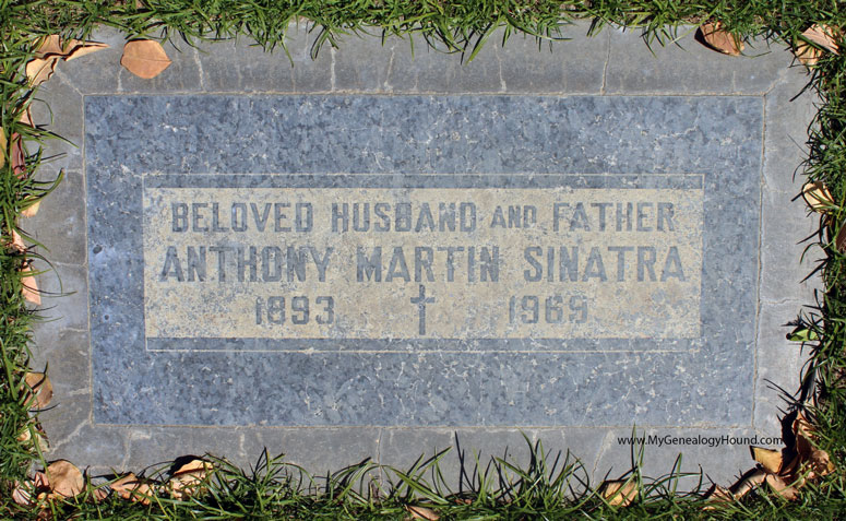 The tombstone and grave of Anthony Martin Sinatra, father of Frank Sinatra.