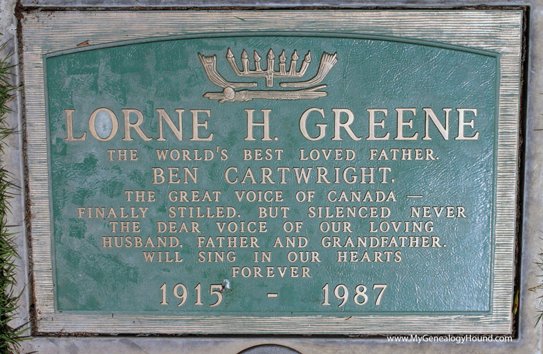The grave site of Lorne Greene, best known as Ben "Pa" Cartwright in the Bonanza television series