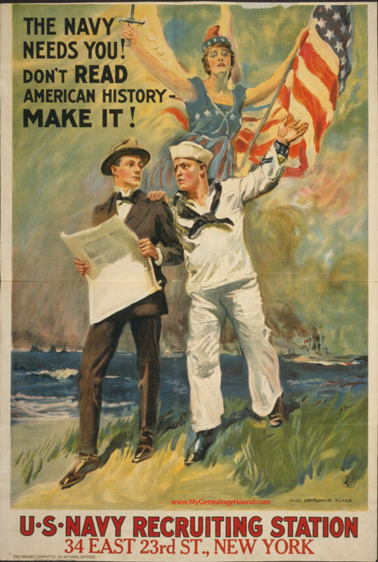 WW I Poster, The Navy Needs You, Don't Read American History, Make It, James Montgomery Flagg